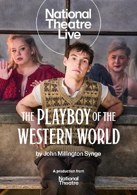 National Theatre Live: The Playboy of the Western World